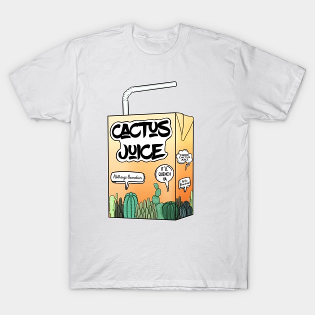 Cactus Juice! T-Shirt by FoliumDesigns